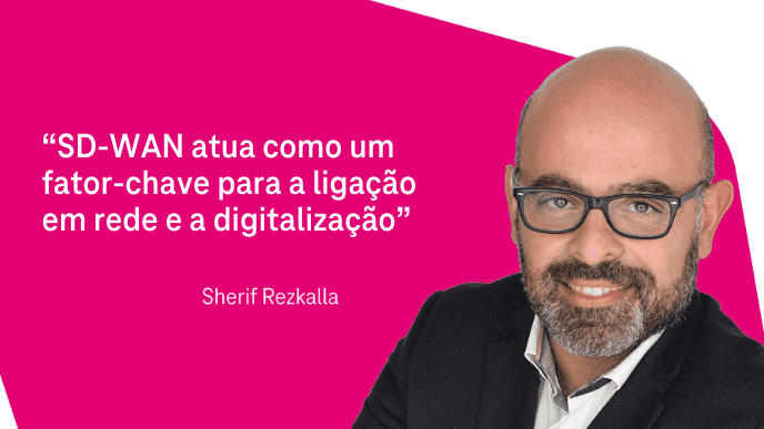 Imagem que mostra Sherif Rezkalla e a sua citação que diz “a SD-WAN atua como um fator-chave para a ligação em rede e a digitalização”